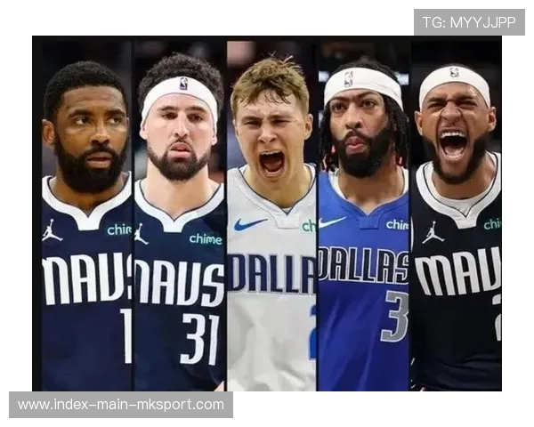 独行侠队新阵容迅速融入，季后赛谋篇布局，独行侠队最新阵容